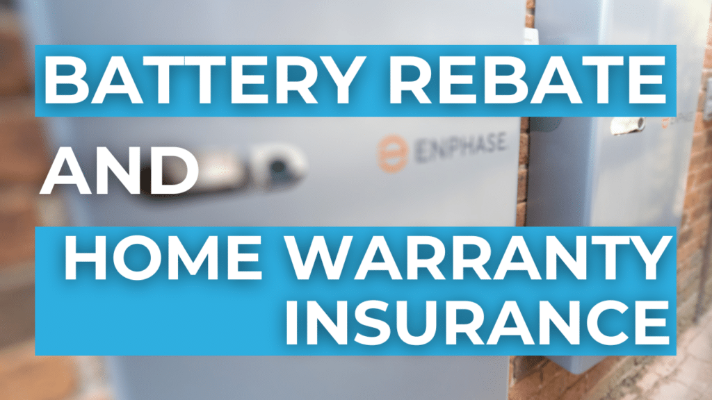 Sign reading "Battery Rebate and Home Warranty Insurance" on a blurred background with Enphase logo.