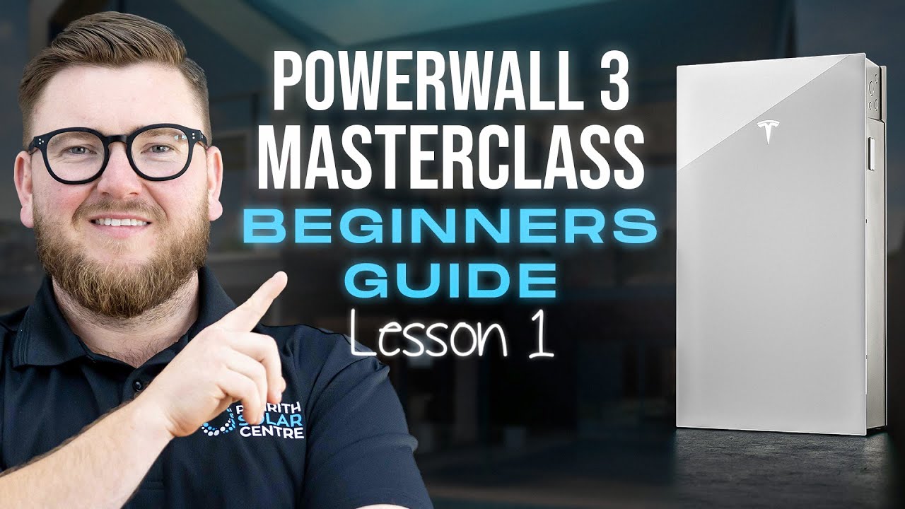 Man pointing to text "Powerwall 3 Masterclass: Beginners Guide, Lesson 1" with a Tesla Powerwall unit next to him. The man is wearing glasses and a shirt with a logo that partially reads "Solar Centre".