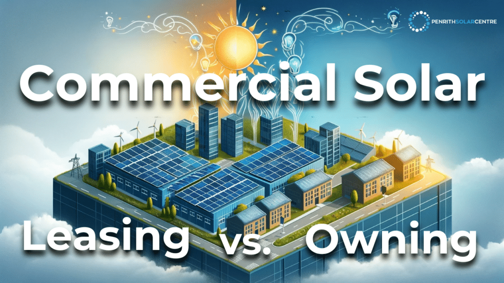 Illustration of a commercial solar power facility with buildings and solar panels on top. Text reads: "Commercial Solar: Leasing vs. Owning." Solar energy elements decorate the image.