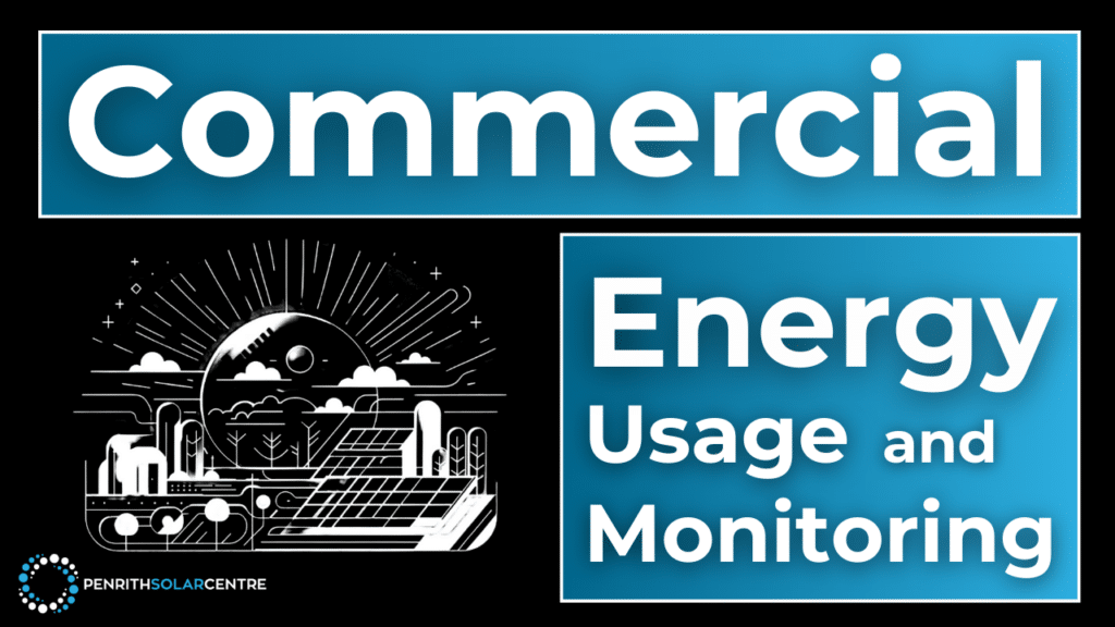 Text reading "Commercial Energy Usage and Monitoring" with an illustrated graphic of a solar-powered industrial site. The logo "Penrith Solar Centre" is placed at the bottom left.