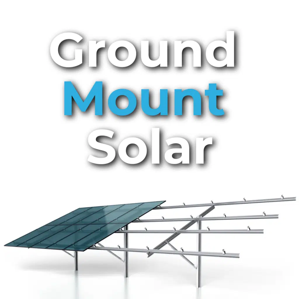 Text reads "Ground Mount Solar" above an illustration of a ground-mounted solar panel system with a structural frame.