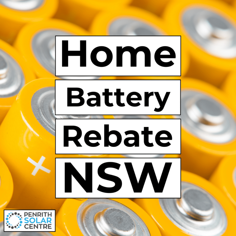 A close-up of yellow batteries with the text "Home Battery Rebate NSW" and the Penrith Solar Centre logo in the corner.