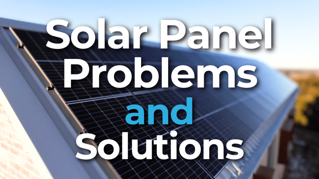 Close-up of solar panels on a rooftop with text overlay stating "Solar Panel Problems and Solutions.